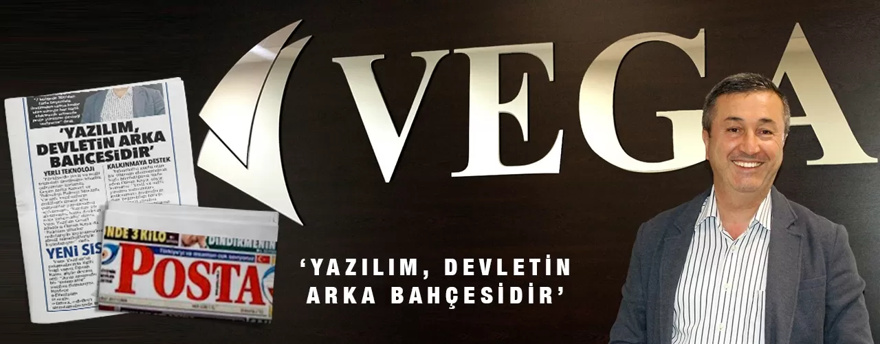 VEGA GROUP YAZILIM POSTA GAZETESİNDE